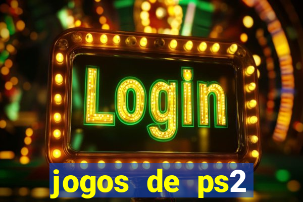 jogos de ps2 download iso